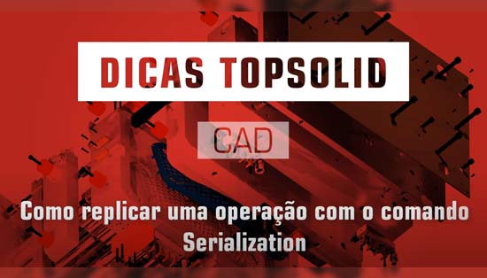 tutorial cad comando serialization c260a543e80d29e84f1a525fd4e903fa
