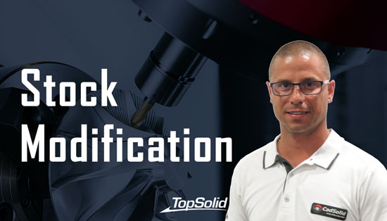 tutorial topsolid cam stock modification 43034ba729216d9854bf488a705918eb