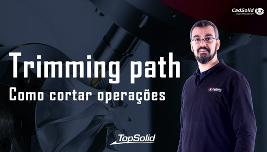tutorial topsolid cam trimming path 908bac6f87a1f73a3af3a7dcd726dde0